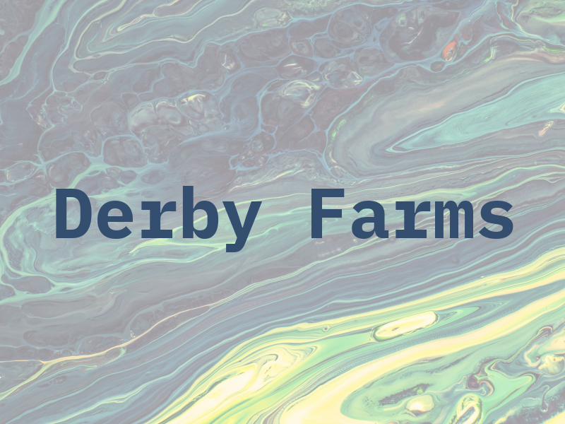 Derby Farms