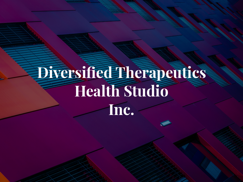 Diversified Therapeutics Health Studio Inc.