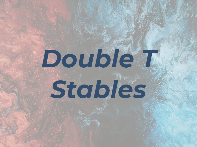 Double T Stables
