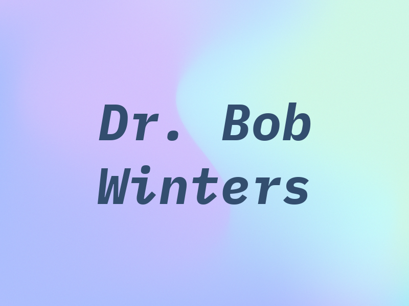 Dr. Bob Winters