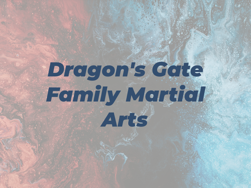 Dragon's Gate Family Martial Arts