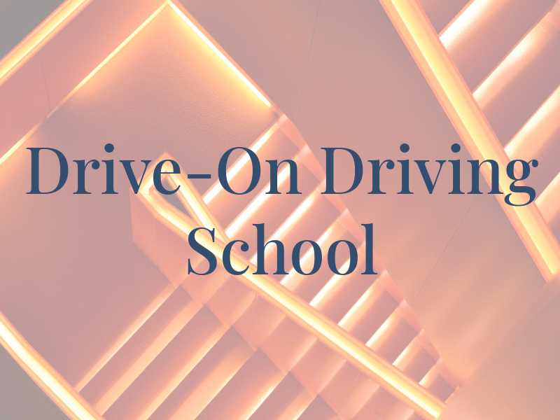Drive-On Driving School