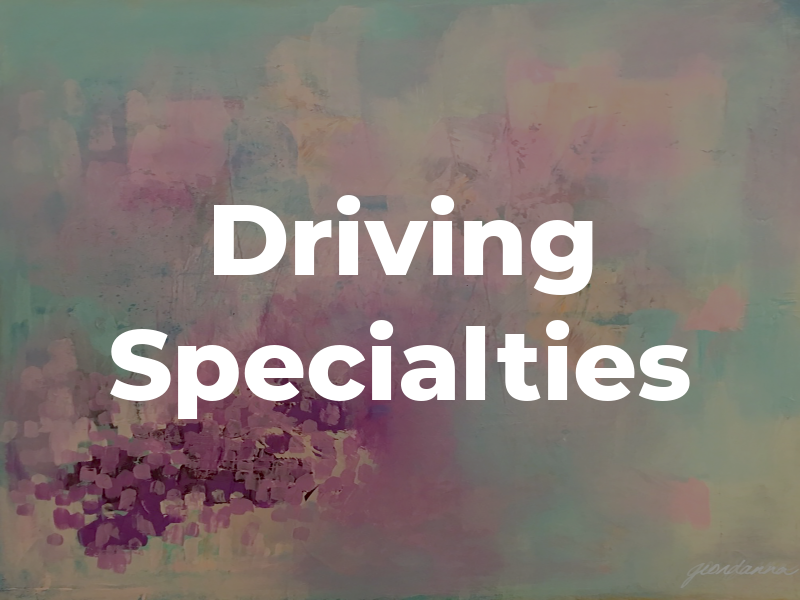 Driving Specialties