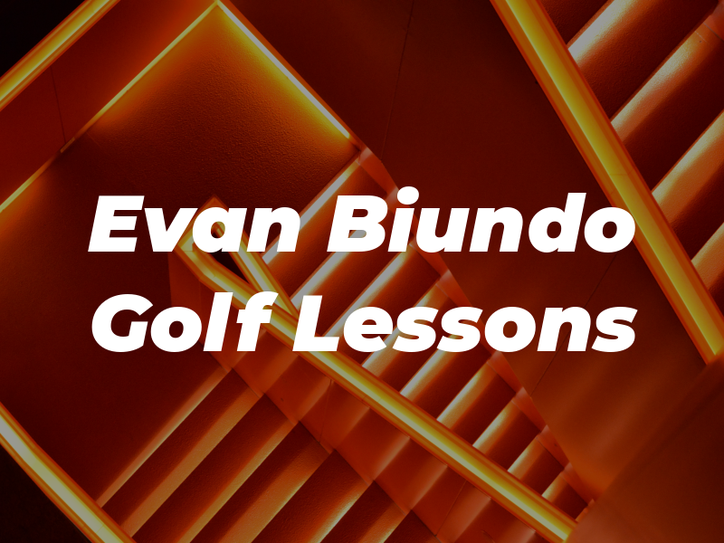 Evan Biundo Golf Lessons