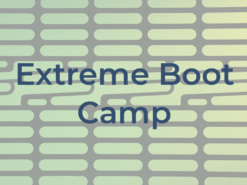 Extreme Boot Camp