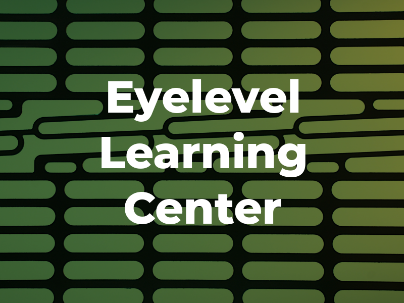 Eyelevel Learning Center