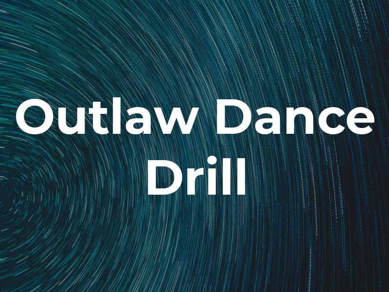 ETX Outlaw Dance & Drill