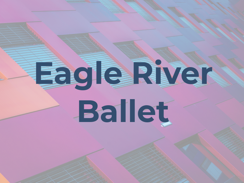 Eagle River Ballet