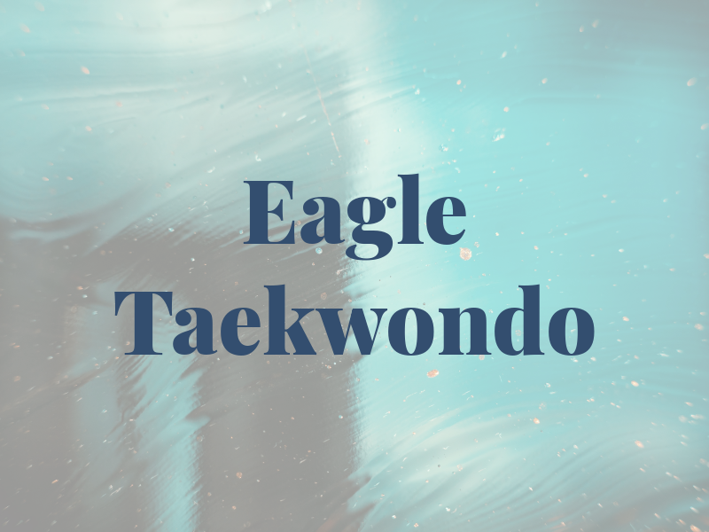 Eagle Taekwondo