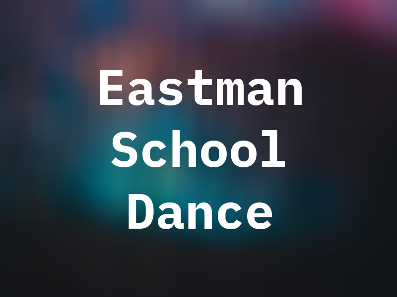 Eastman School of Dance