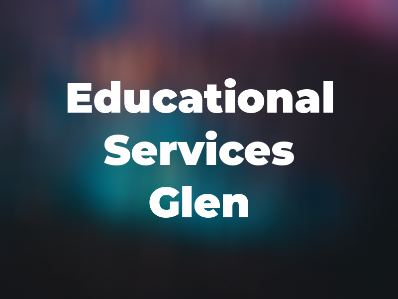 Educational Services of Glen