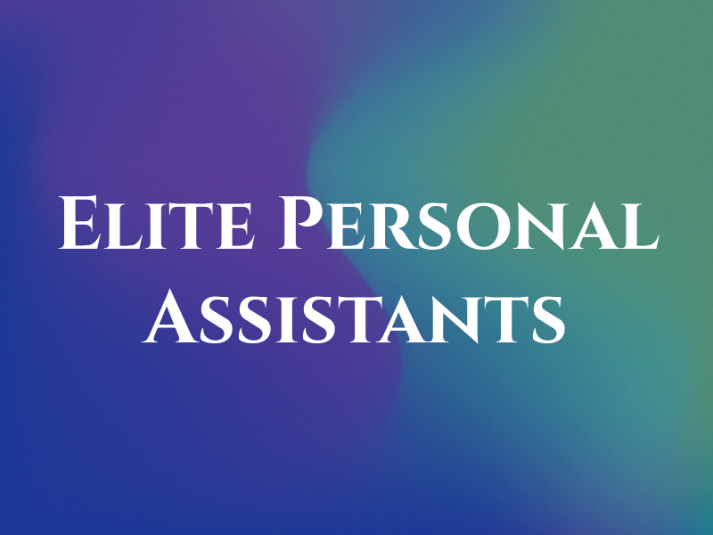 Elite Personal Assistants Inc