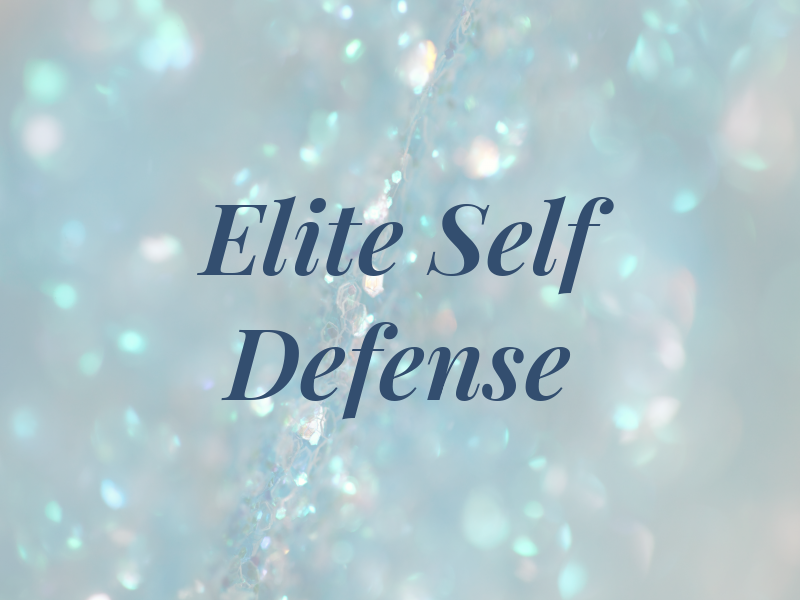 Elite Self Defense CA