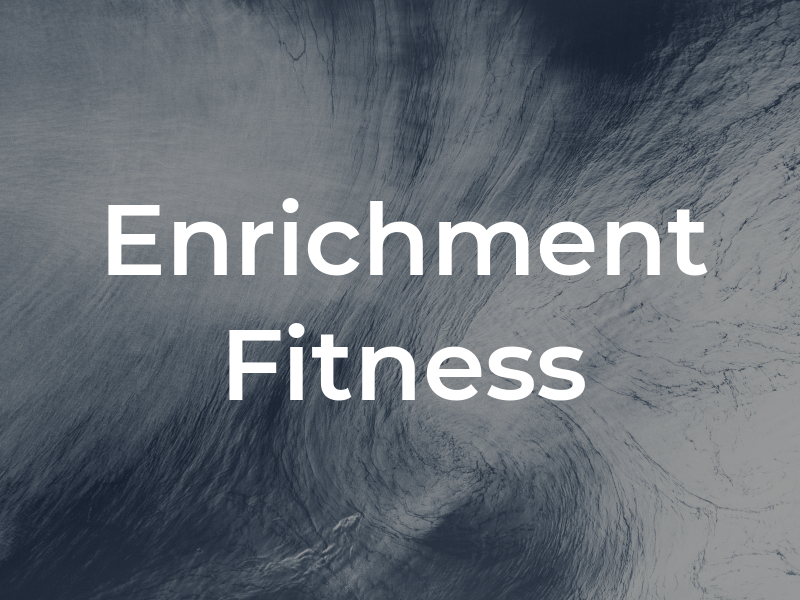 Enrichment Fitness