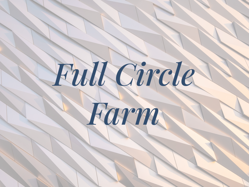 Full Circle Farm