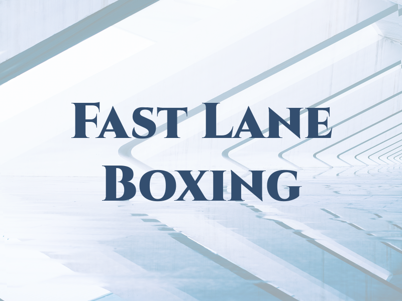 Fast Lane Boxing