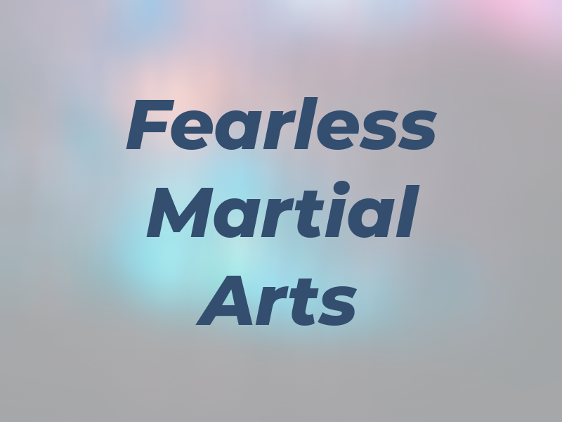 Fearless Martial Arts