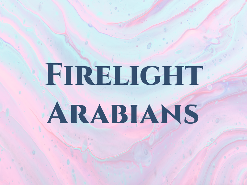 Firelight Arabians