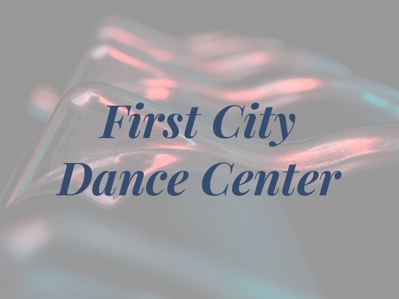 First City Dance Center