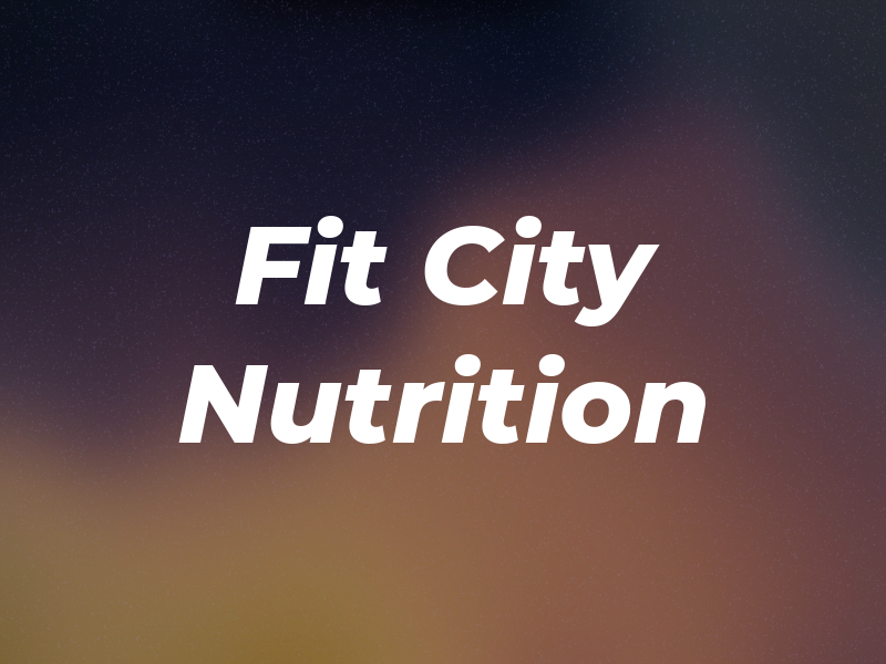 Fit City Nutrition