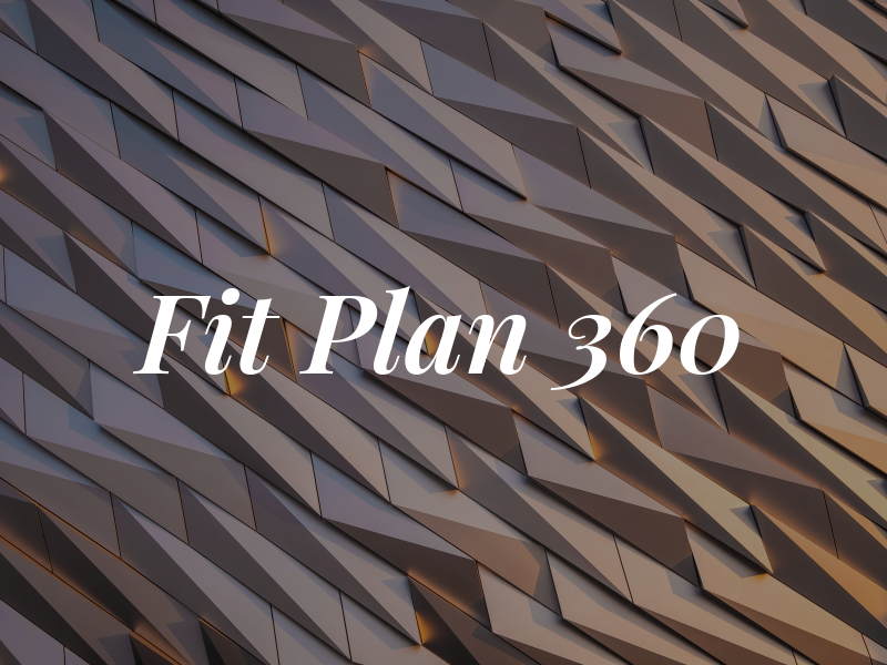 Fit Plan 360
