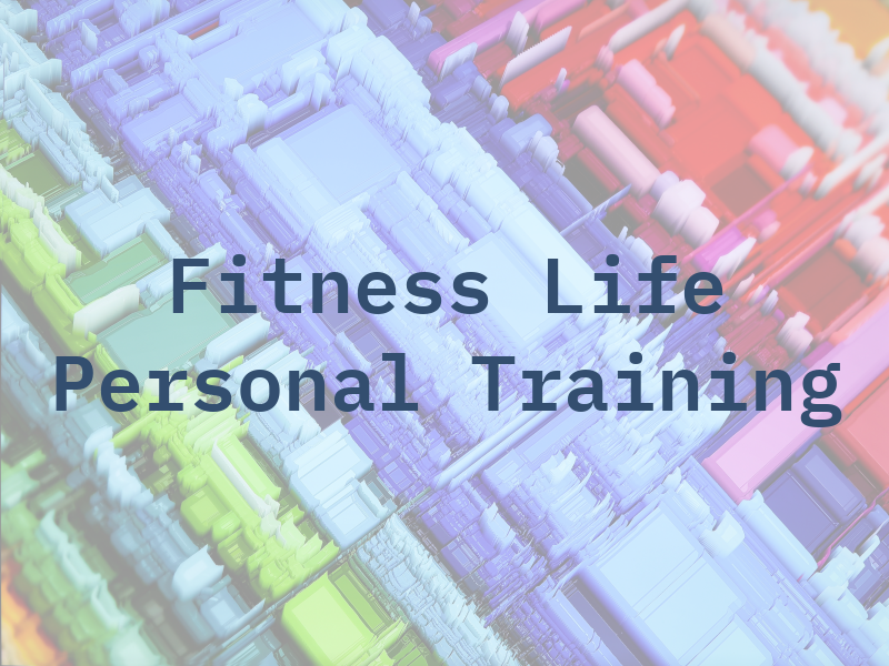 Fitness For Life Personal Training