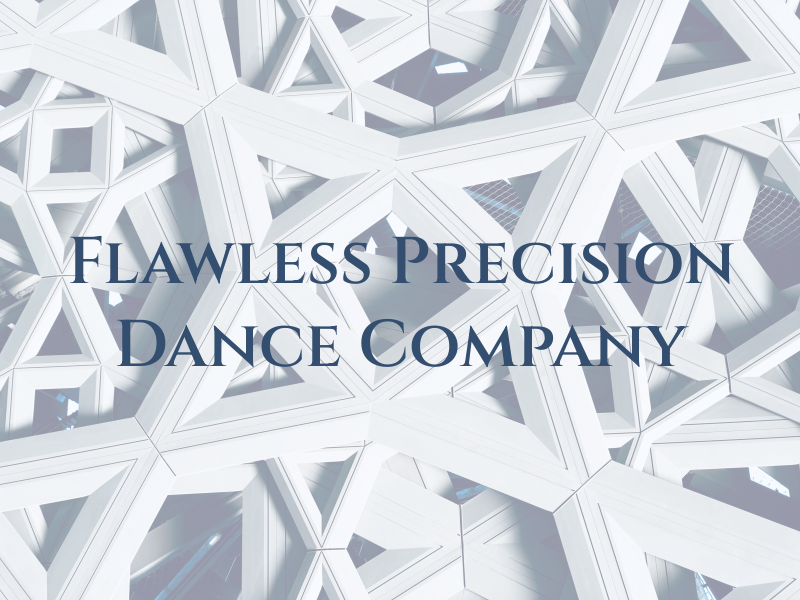 Flawless Precision Dance Company