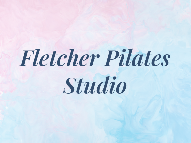 Fletcher Pilates Studio