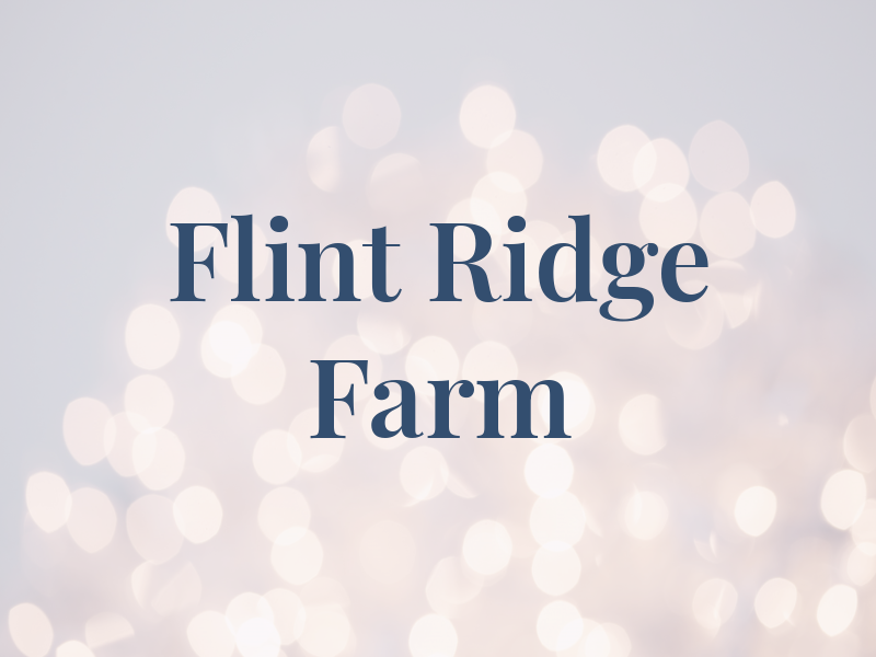 Flint Ridge Farm