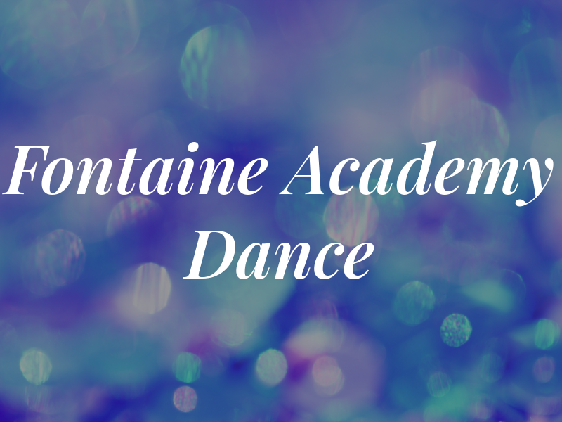 Fontaine Academy of Dance