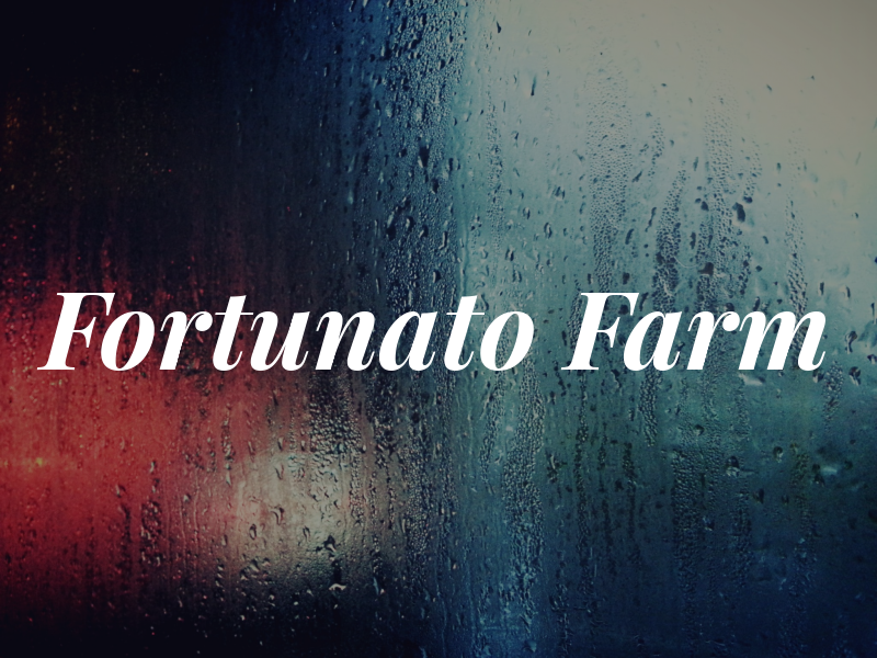 Fortunato Farm