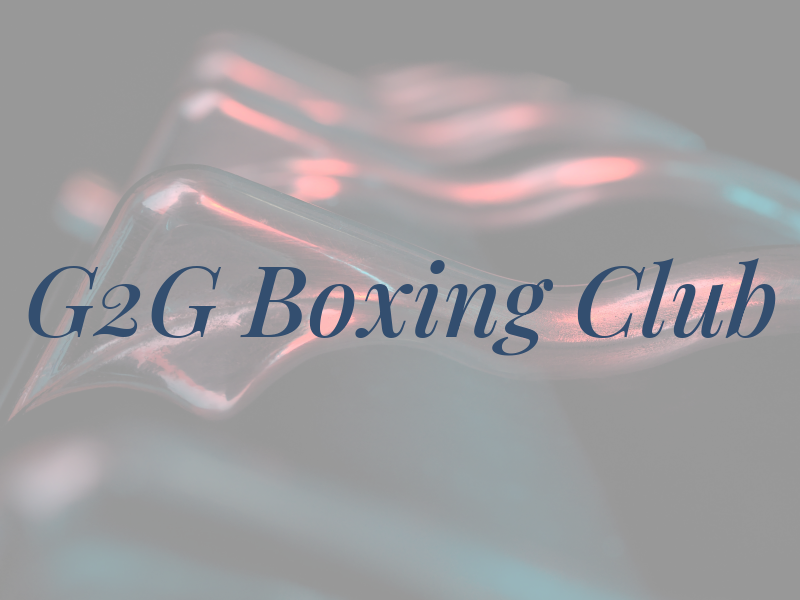 G2G Boxing Club
