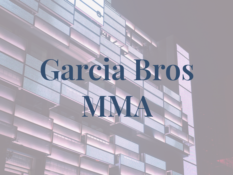 Garcia Bros MMA