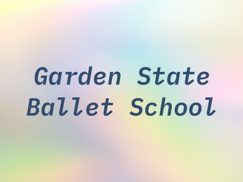 Garden State Ballet School
