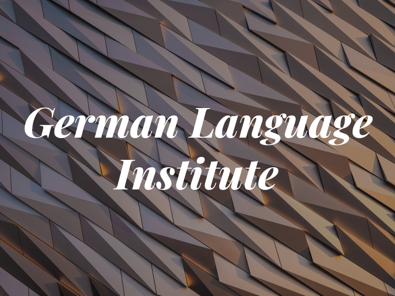 German Language Institute Inc