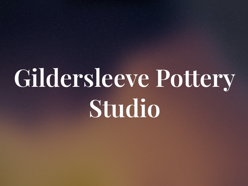 Gildersleeve Pottery Studio