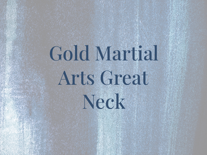 Gold Martial Arts of Great Neck