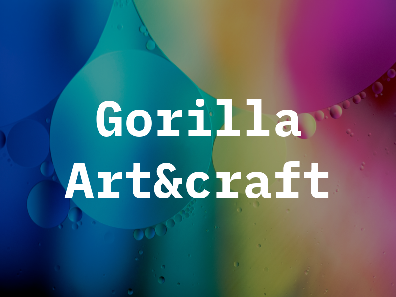 Gorilla Art&craft