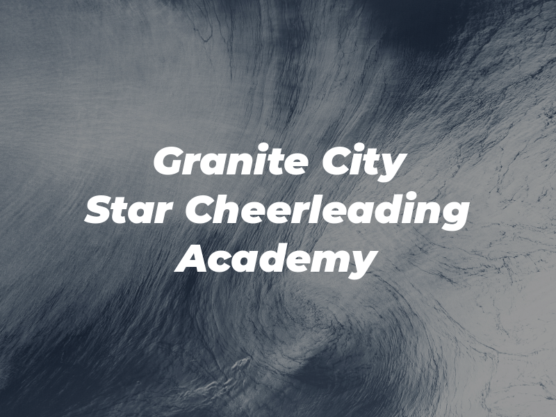 Granite City All Star Cheerleading Academy