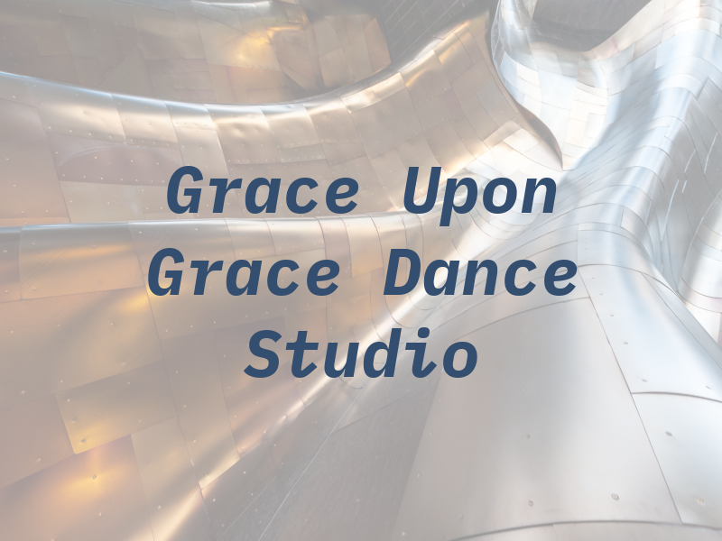 Grace Upon Grace Dance Studio