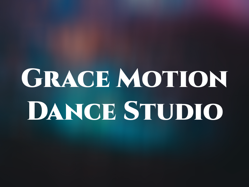 Grace in Motion Dance Studio