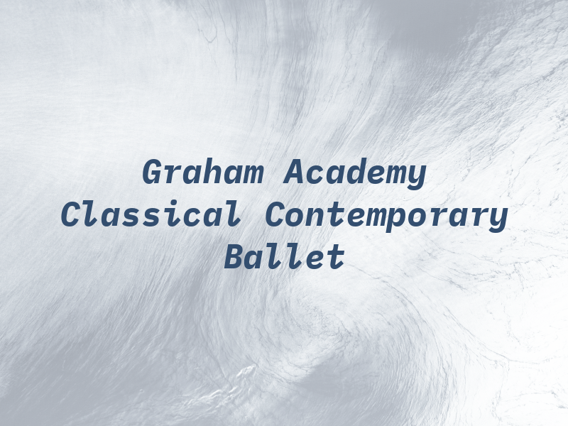 Graham Academy of Classical and Contemporary Ballet