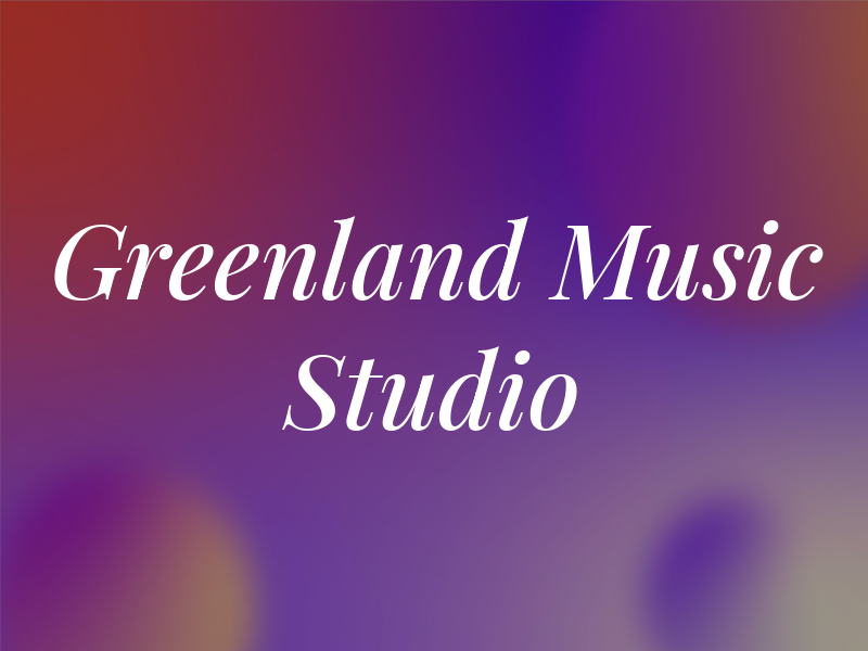 Greenland Music Studio