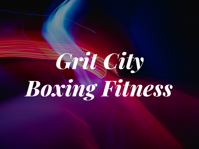 Grit City Boxing & Fitness