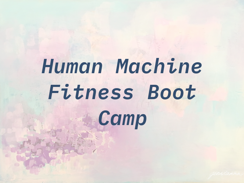 Human Not Machine Fitness Boot Camp