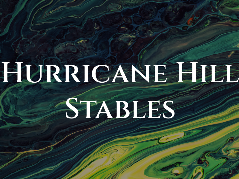 Hurricane Hill Stables
