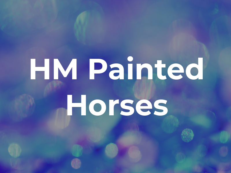 HM Painted Horses