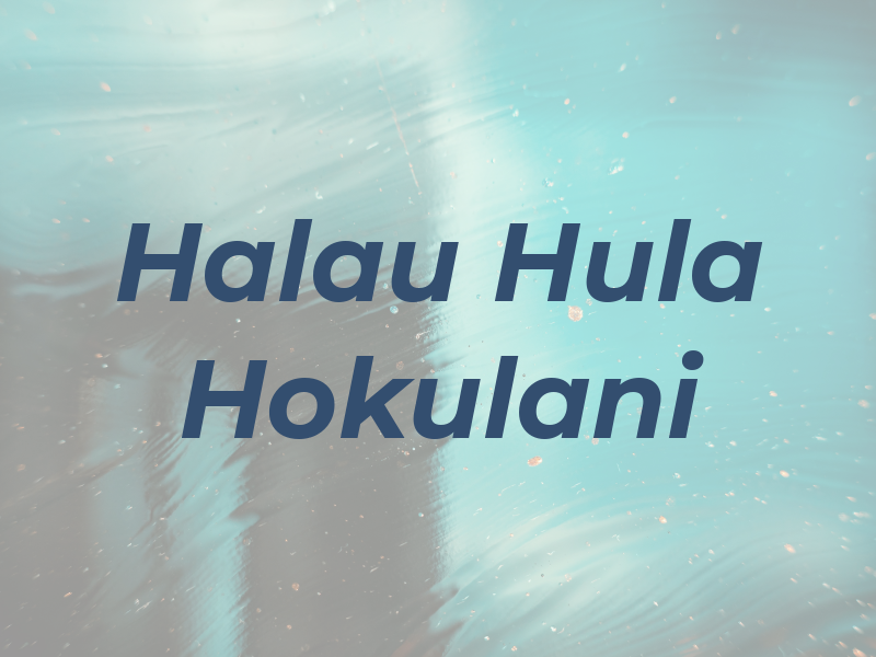 Halau Hula 'O Hokulani