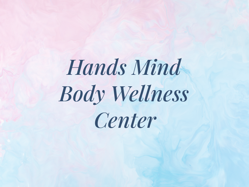 Hands On Mind & Body Wellness Center