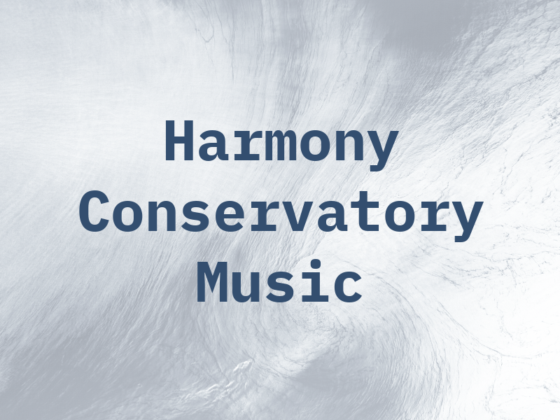 Harmony Conservatory of Music